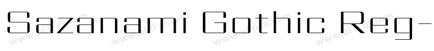 Sazanami Gothic Reg字体转换